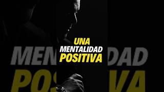 Una mentalidad positiva #motivacion #reflexion #frases #parejas #reflexiones