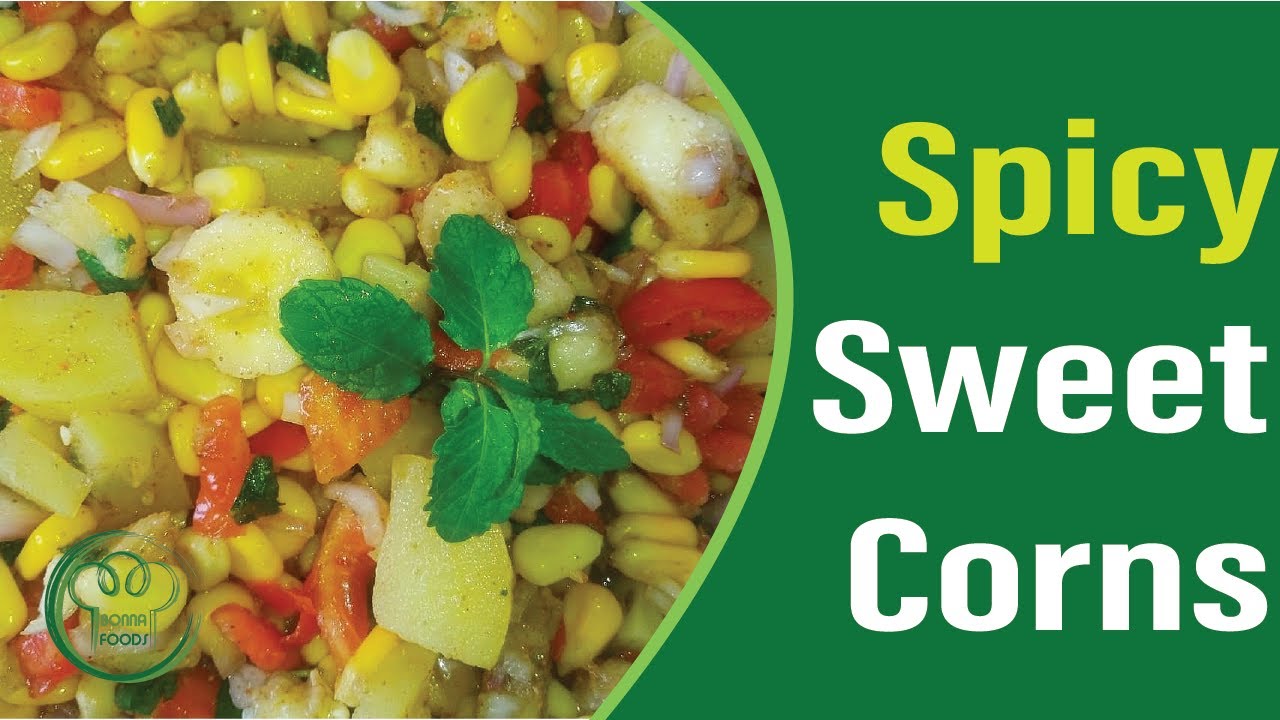 Spicy sweet corn chatpate corns punjabi style sweet corn chaat YouTube