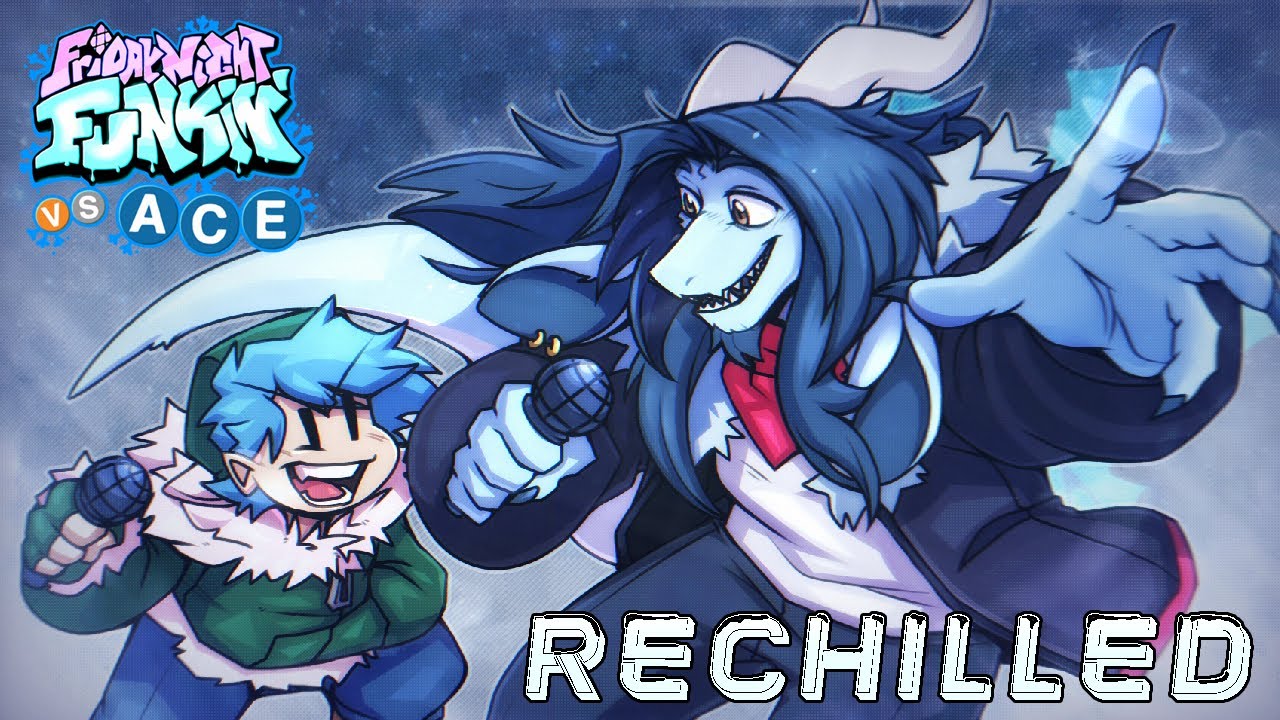 FNF - Vs Ace Week 1 Rechilled (Full EP)