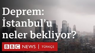 Marmara depremi: İstanbul’u neler bekliyor? Uzmanlar neler söylüyor? Hazırlıklar ne durumda?