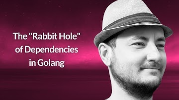 The "Rabbit Hole" of Dependencies in Golang | Andrii Raikov | Conf42 Golang 2025