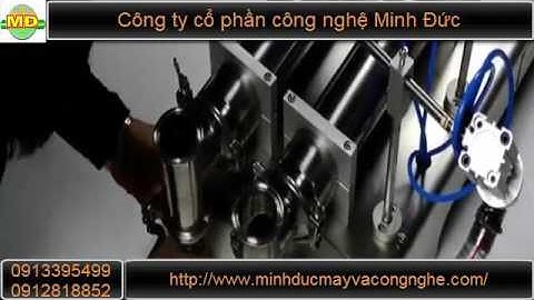 Máy chiết dung dịch  - CTCP Công Nghệ Minh Đức