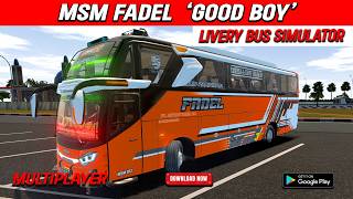 Bus Simulator X Multiplayer - Livery Bus MSM Fadel  'Good Boy' [JB3] screenshot 3
