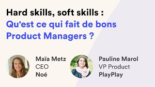 Hard skills, soft skills : qu'est ce qui fait de bons Product Managers ? screenshot 5