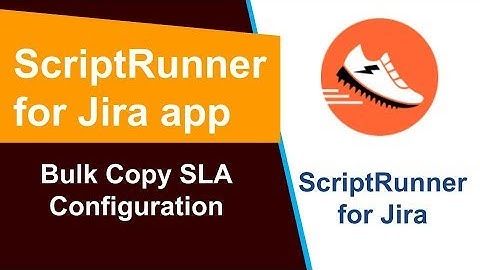 ScriptRunner - Bulk Copy SLA configuration