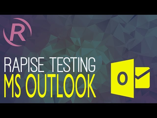 Rapise Testing Microsoft Outlook