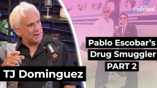 Pablo Escobar’s "Pilot": The Untold Story of TJ Dominguez (Part 2 of 3)