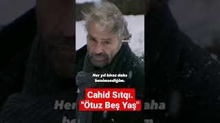 Cahit Sıtqı Otuz Beş Yaş 35 Yaş