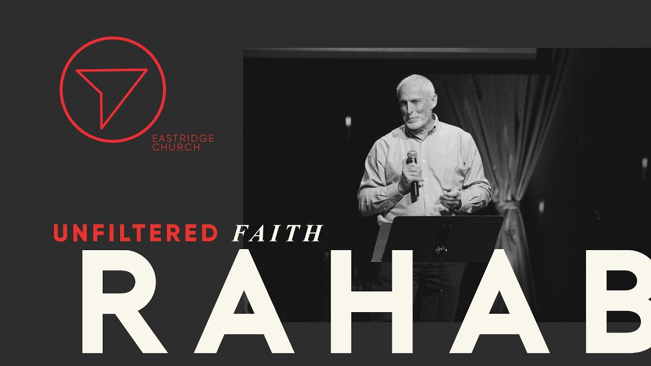 Filtered Faith Unfiltered Faith | RAHAB | Kurt Petersheim - YouTube