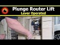 DIY Router Lift for Plunge Routers DIY Router Lift for Plunge Routers