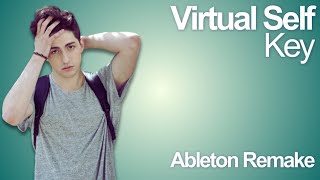 Virtual Self - Key Recreation | Serum & Ableton |