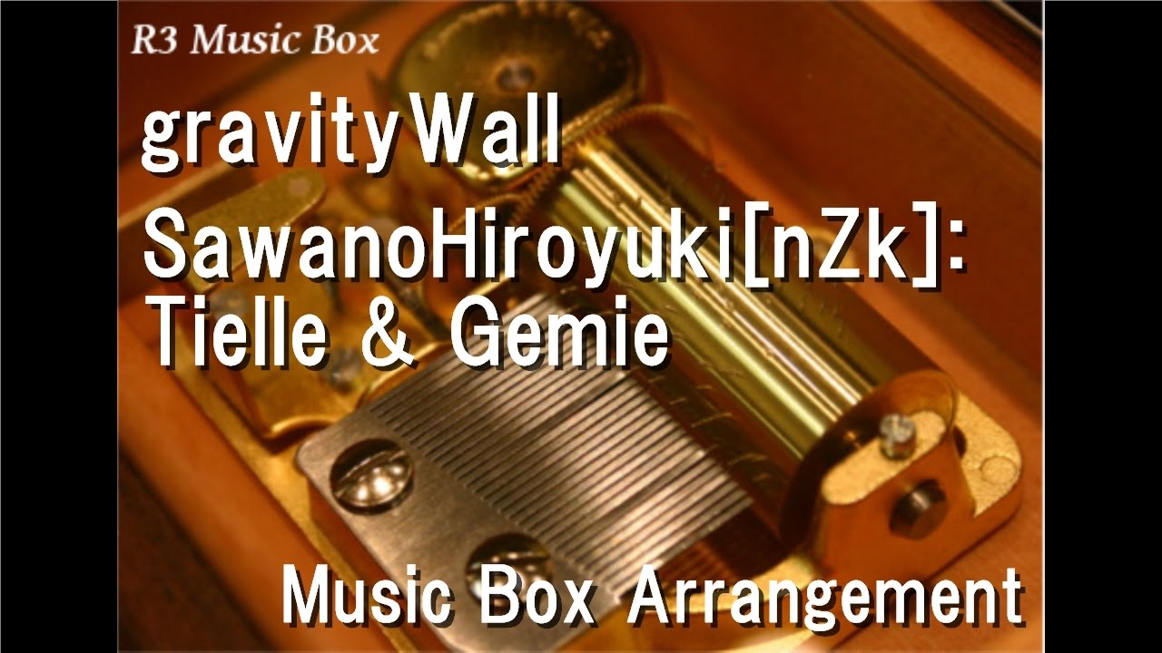 Gravitywall Sawanohiroyuki Nzk Tielle Gemie Music Box Anime Re Creators Op Youtube