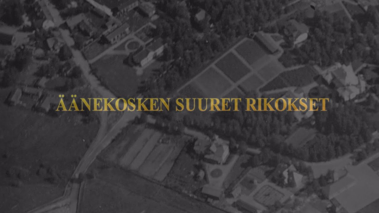 Äänekosken suuret rikokset