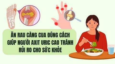 Ăn rau càng cua đúng cách giúp người axit uric cao tránh rủi ro cho sức khỏe | Báo Lao Động