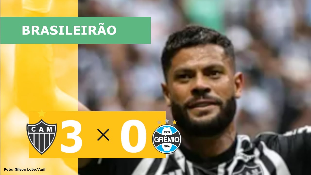 Atlético-MG 3 x 0 Grêmio  Campeonato Brasileiro: melhores momentos