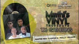 106 Gathering NASTEE NEV at C4 Grill Lounge 'Mmthi's Vinyl Thursday's'