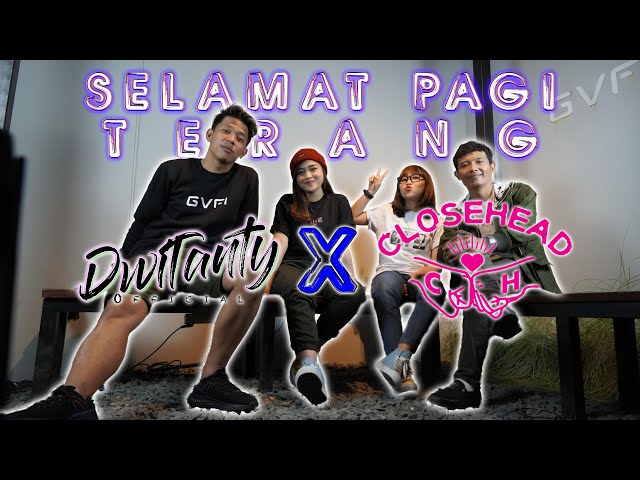 SELAMAT PAGI TERANG - CLOSEHEAD feat DwiTanty Official class=