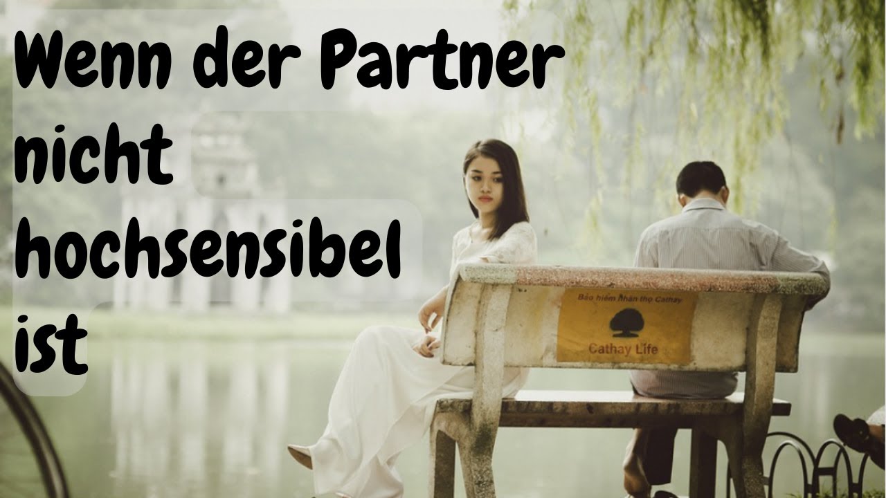 Wenn der Partner nicht hochsensibel ist ... | Beziehung, Partnerschaft, Ehe