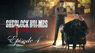 Sherlock Holmes: Chapter One - Episode 4