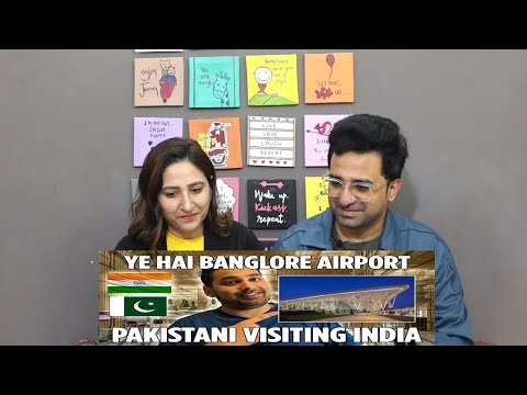 Pakistani Reacts to Bangalore Airport Full Details 