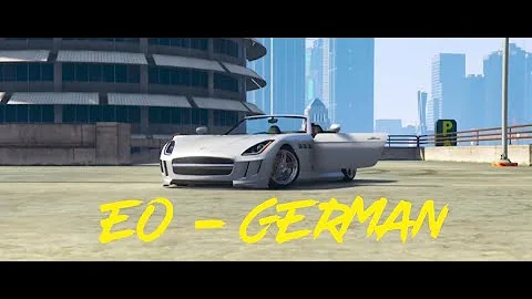 EO - German [GTA 5 Music Video]