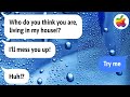 AirText Pro - My horrible ex husband tries kicking me out of my own house,  I just laugh in his face