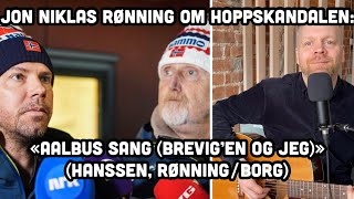 Sang om hoppskandalen - Jon Niklas Rønning  - «Aalbus sang (Brevig’en og jeg)»