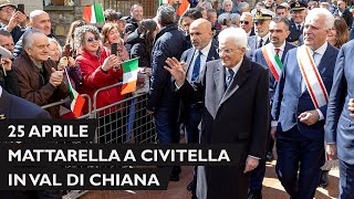 Mattarella a Civitella in Val di Chiana