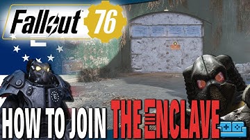 FALLOUT 76 | JOINING THE ENCLAVE GUIDE