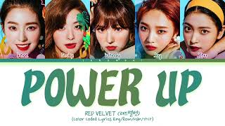 Red Velvet (레드벨벳) - 'Power Up' (Color Coded Eng/Rom/Han/가사)