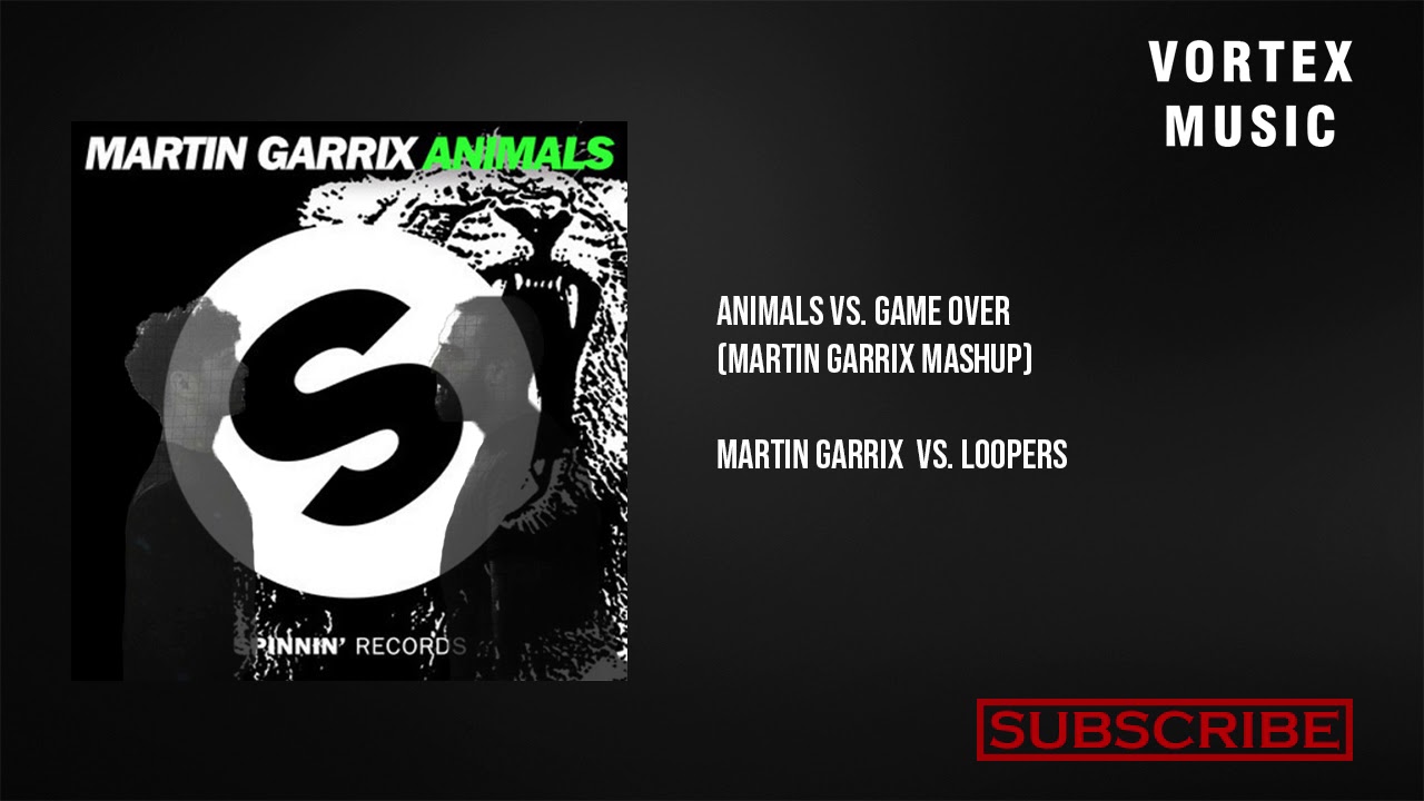 Martin Garrix vs. Looper - Animals vs Game Over (Martin Garrix Mashup) by  MusicByVortex - Free download on ToneDen