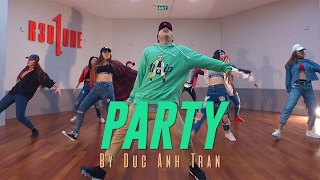 Chris Brown "PARTY" Choreography by Duc Anh Tran @ChrisBrown @DukiOfficial