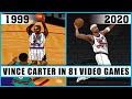 VINCE CARTER, the evolution in video games [1999 - 2020]
