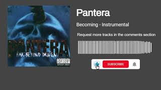 Pantera - Becoming (Instrumental)