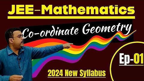 Concepts Of coordinate geometry -JEE 2024 II JEE MAINS 2024 new syllabus II RGS Sir