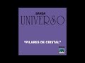 Banda Universo - Y nos dieron las diez