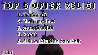 Download Lagu TOP 5 LAGU OPICK Terbaikk🎶🎶 MP3