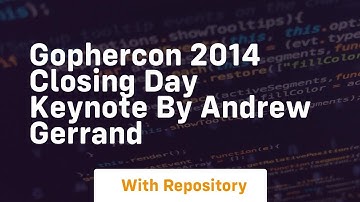 Gophercon 2014 closing day keynote by andrew gerrand