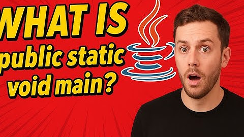 public static void main in Java – The SECRET Behind It! 🔥