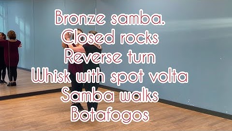 Bronze samba class notes reverse basic, closed rocks, reverse turn