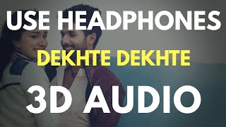 Dekhte Dekhte : Batti Gul Meter Chalu (3D AUDIO) | Virtual 3D Audio chords