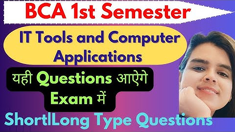 Most Important Questions of IT TOOLS AND COMPUTER APPLICATIONS|BCA 1st Semester|Computer Basics|DDU