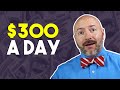 How to Make 300 Dollars a Day Online | Make Money from Home