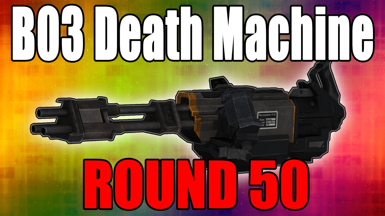 B03 Death Machine on Round 50+ - "Der Eisendrache" (Black Ops 3)