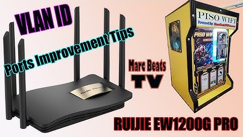 Ruijie EW1200G PRO VLAN ID for Piso Wifi - Marc Beats TV