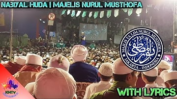 NABIYIL HUDA | MAJELIS NURUL MUSTHOFA (WITH LYRICS) #DIRUMAHAJA!