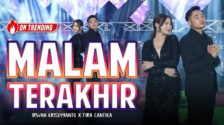 MALAM TERAKHIR - Simpatik Music | Fira Cantika X Irwan Krisdiyanto (Official Music Video)