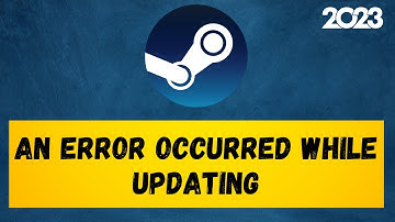 Fixed -- An Error Occurred While Updating Steam Game Windows 11 / 10 || 2023 ✅