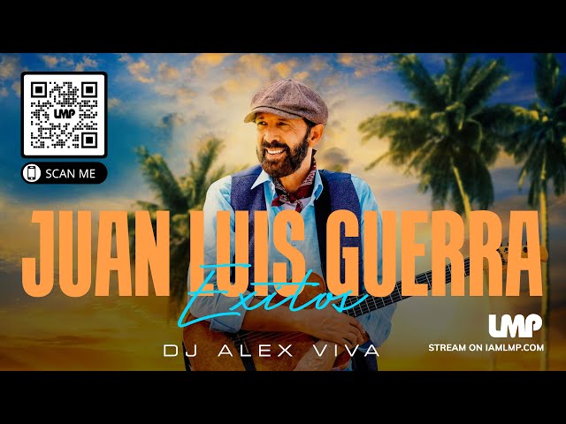 Juan Luis Guerra Mega Mix | DJ Alex Viva class=