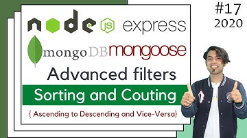 🔴 #17: MongoDB Sorting and Count Query Methods using Mongoose and Node(Express JS) in Hindi in 2020